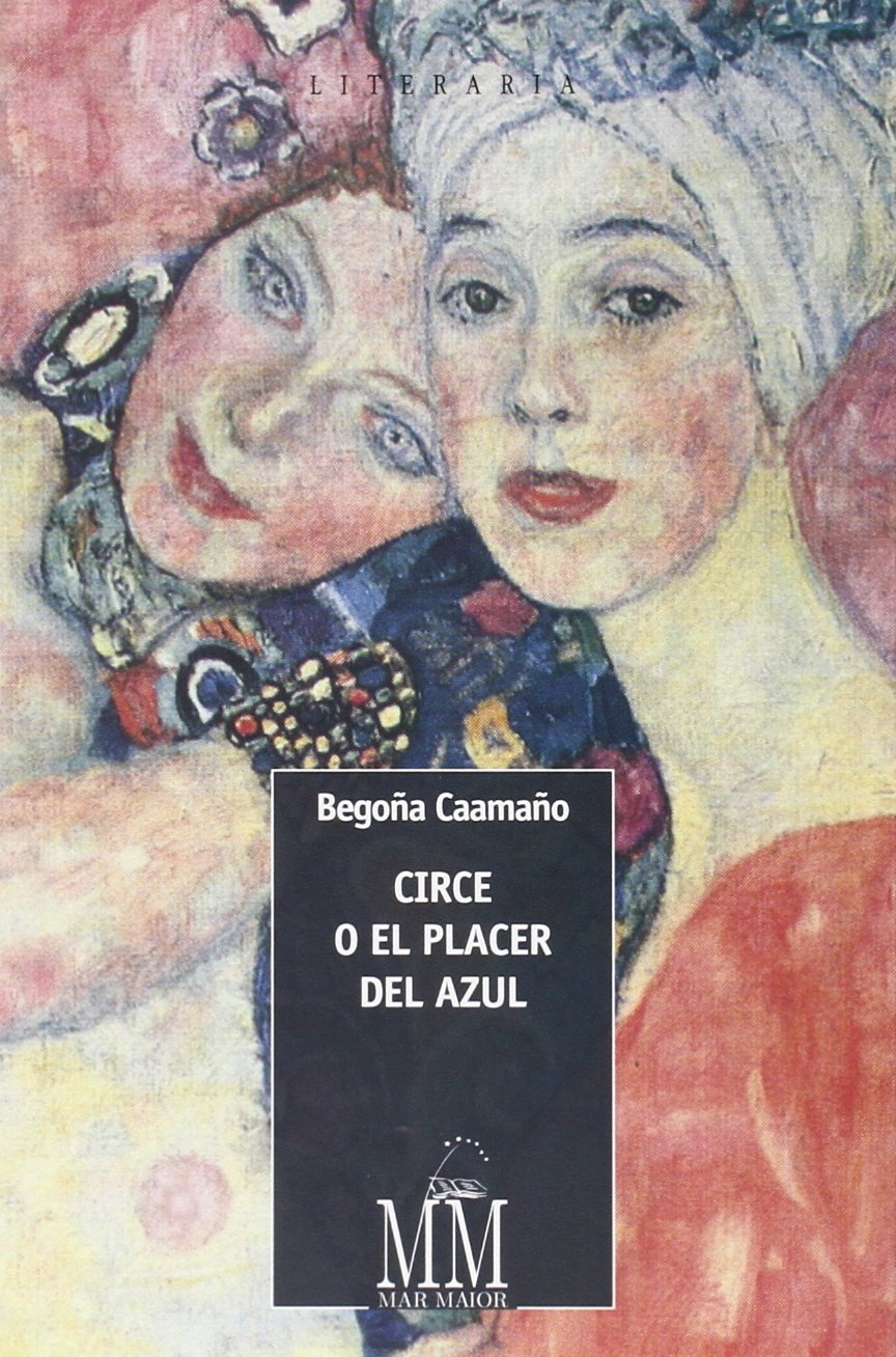 Libro: Circe o el placer del azul: 1 (Mar Maior - Literaria)