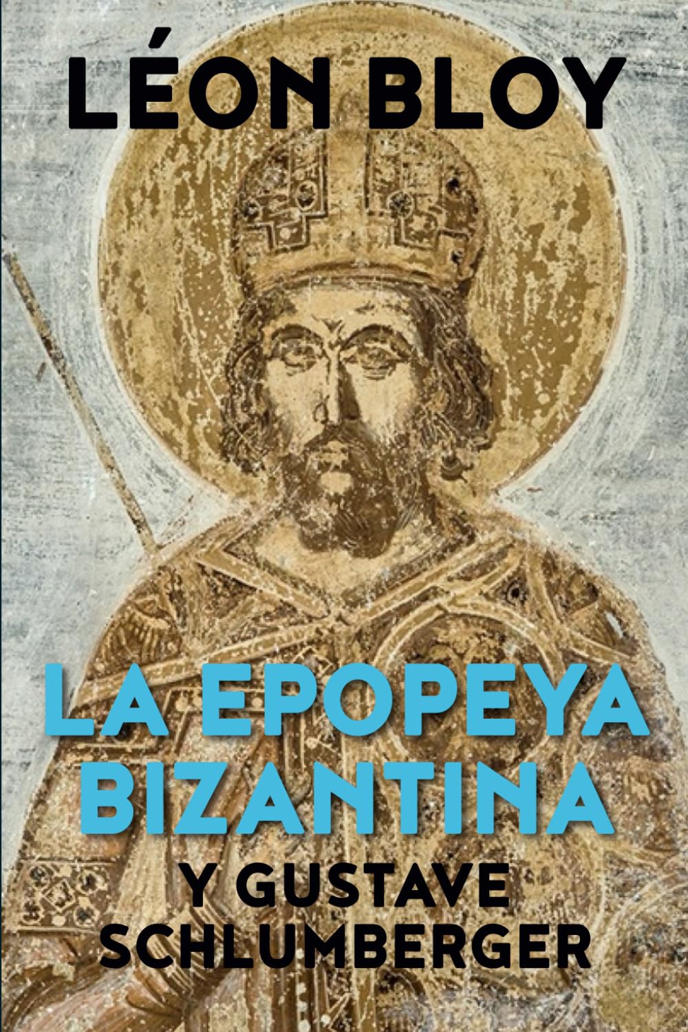 Libro: La epopeya bizantina: y Gustave Schlumberger
