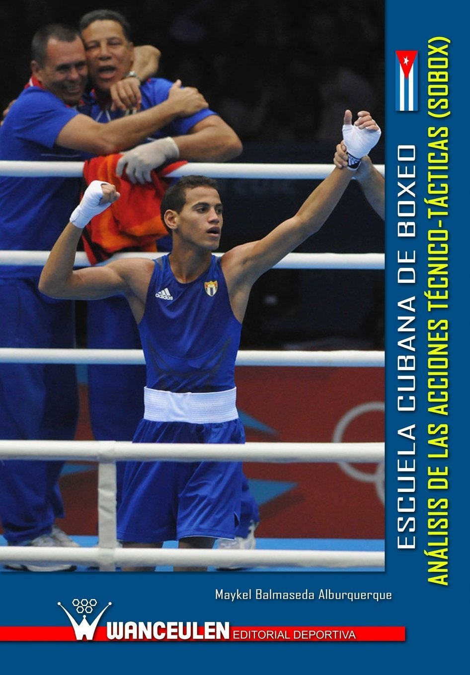 Libro: Escuela Cubana de Boxeo: anàlisis de las acciones t_cnico-tàctica (SOBOX)