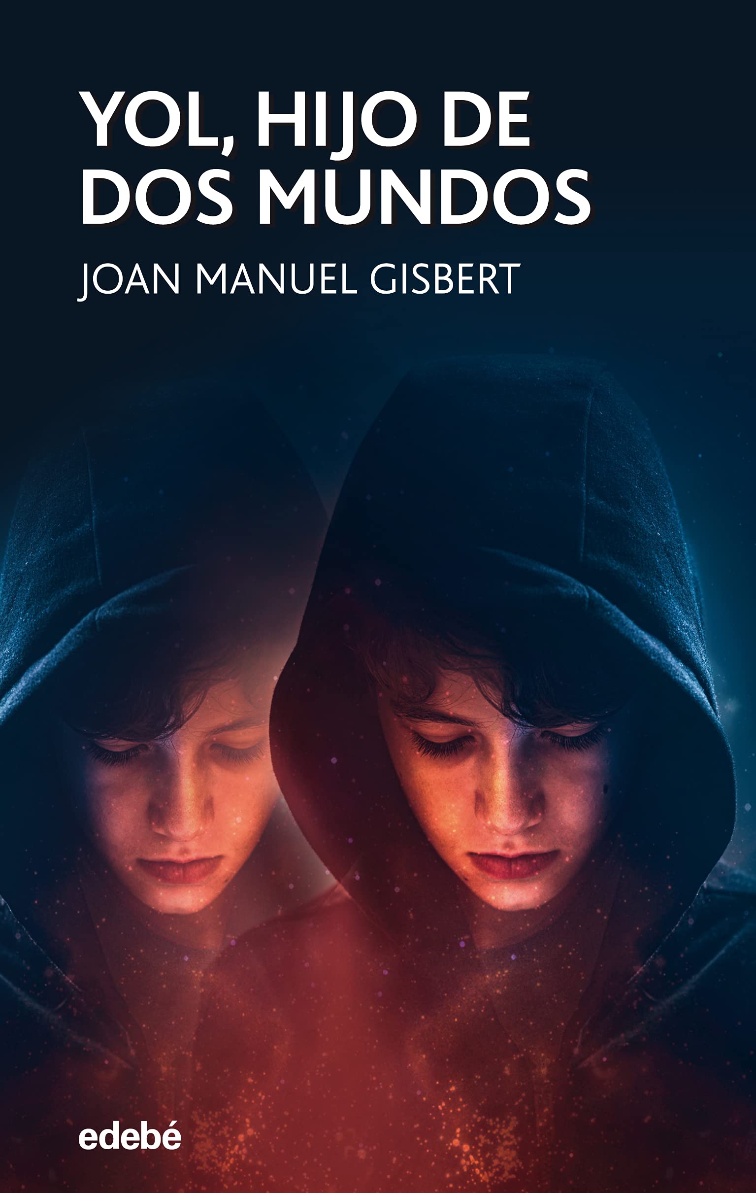 Libro: YOL, HIJO DE DOS MUNDOS