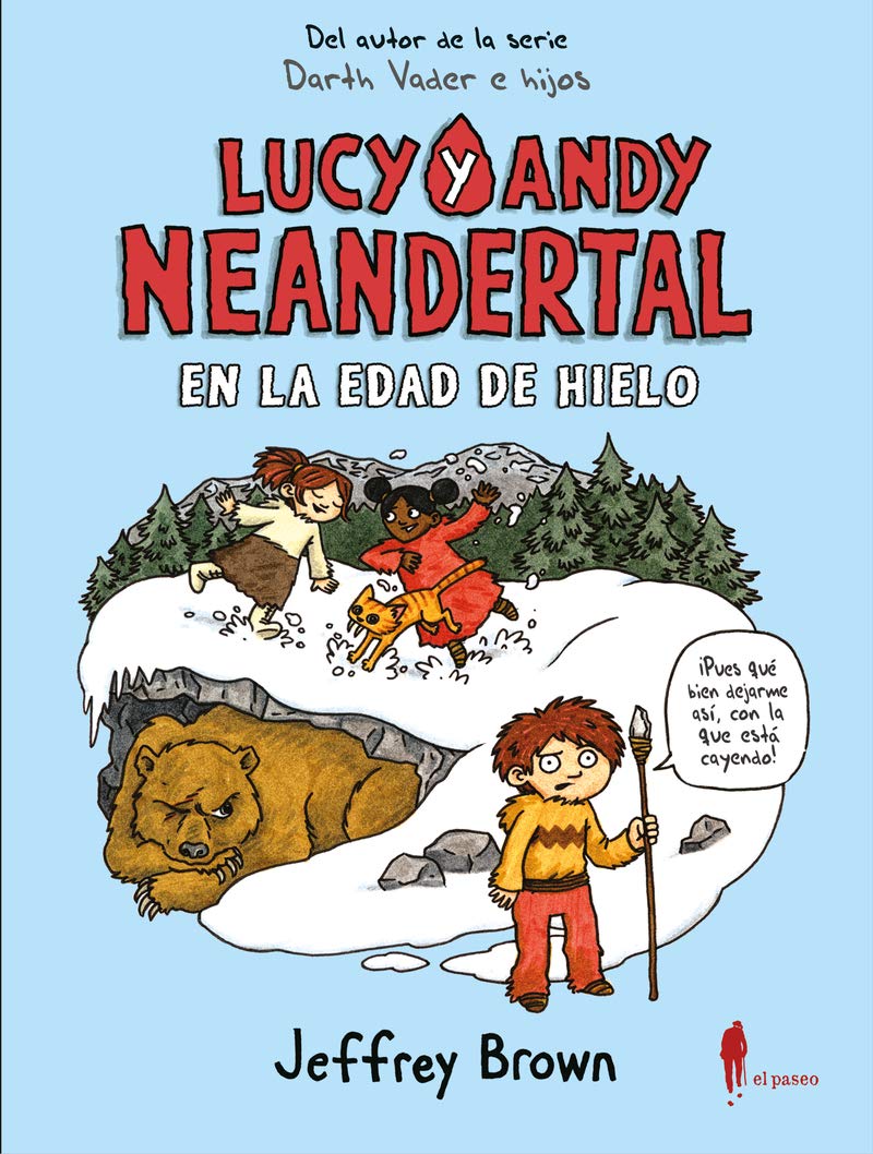 Libro: Lucy y Andy Neandertal en la edad de hielo: 9 (De-9-A-99)