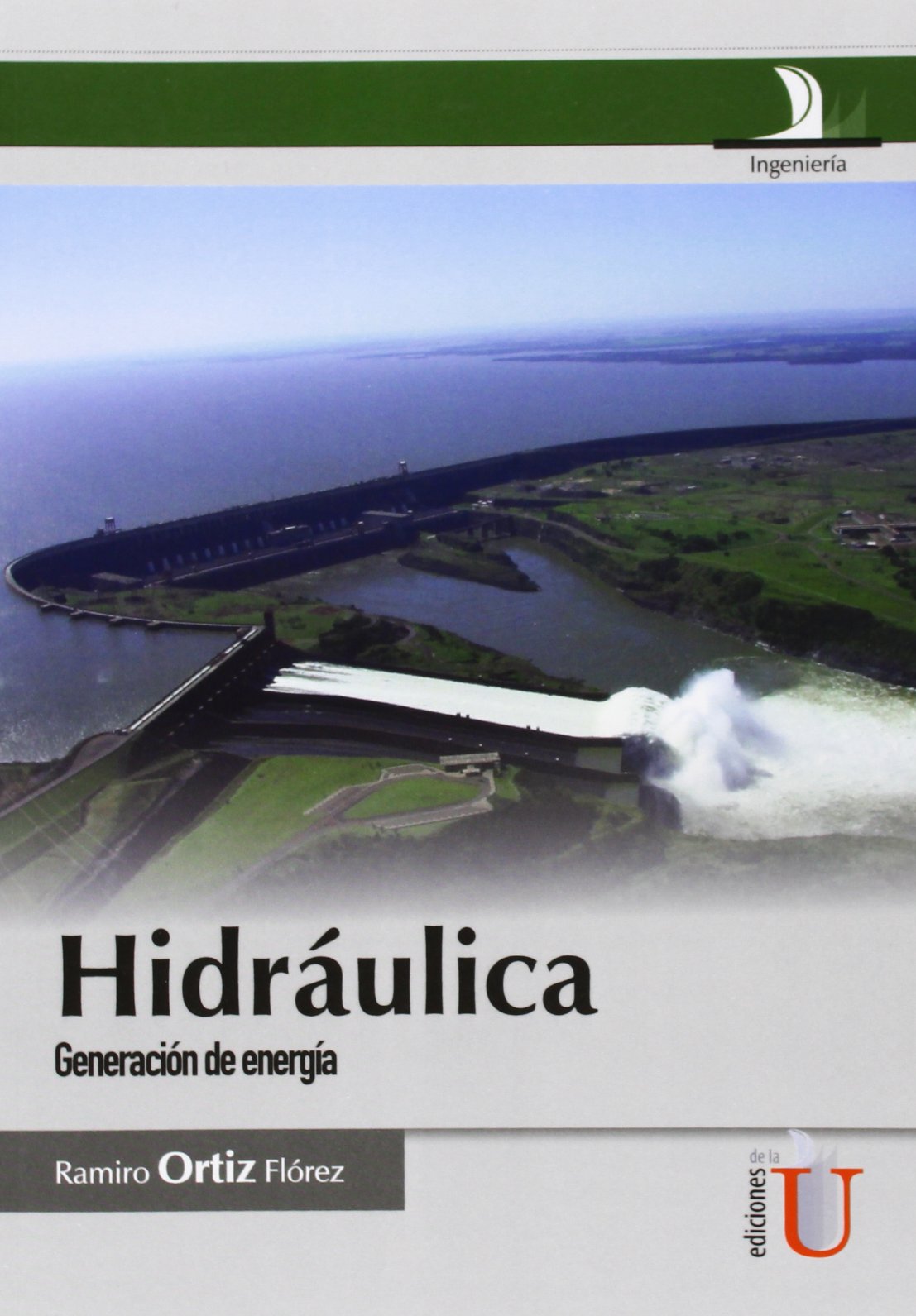Libro: Hidráulica. Generación De Energía