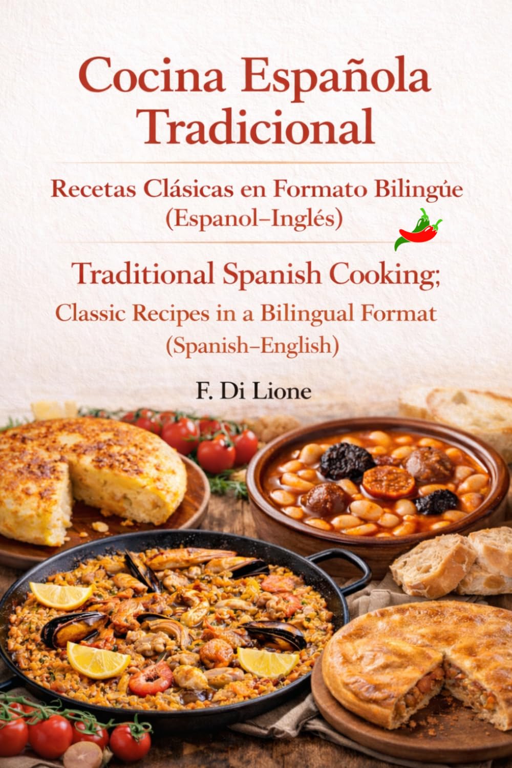 Libro: Cocina Española Tradicional: Recetas Clásicas en Formato Bilingüe (Español–Inglés): Recetas clásicas de la cocina española explicadas paso a paso en ... Mediterránea Básica y Sabrosa vol. 123)