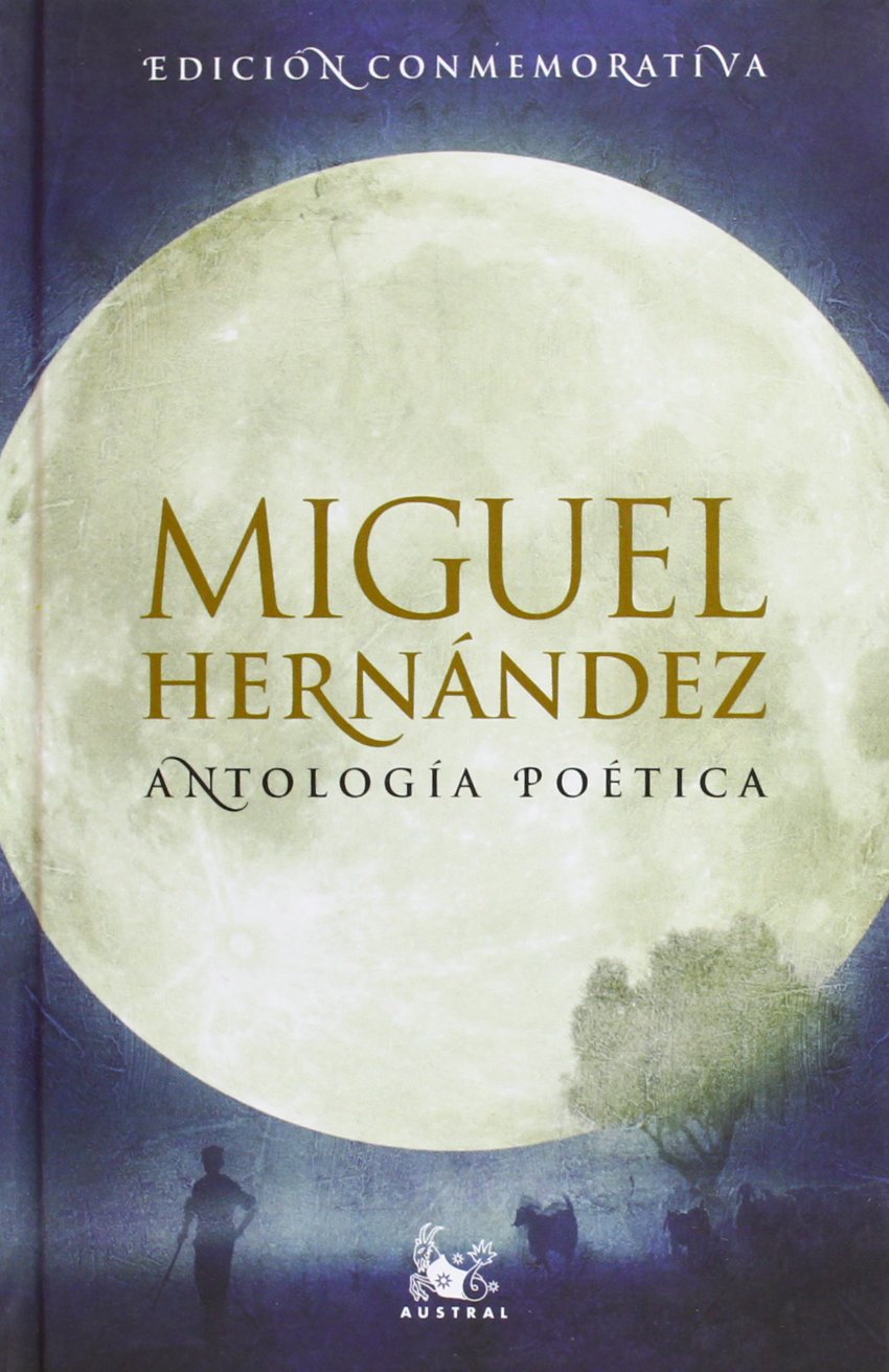 Libro: Antología poética (Miguel Hernández) (AUSTRAL EDICIONES ESPECIALES)