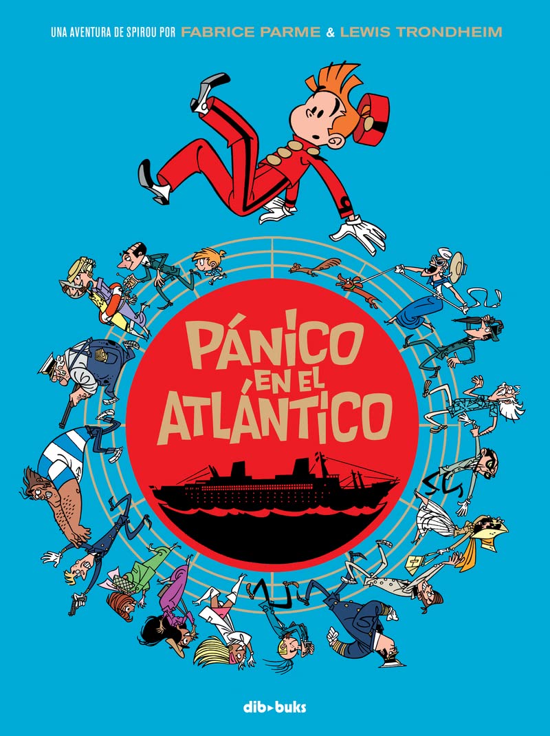 Libro: Pánico en el Atlántico: Una aventura de Spirou por Fabrice Parme & Lewis Trondheim