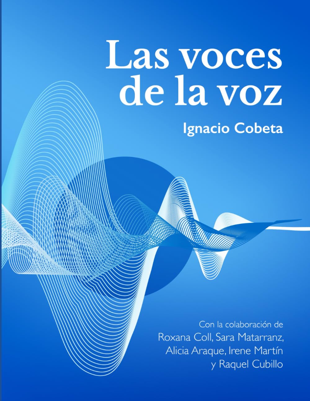 Libro: Las voces de la voz (Spanish Edition)