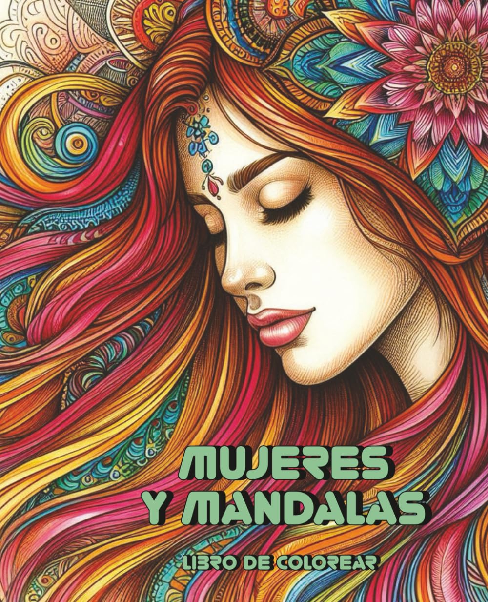 Libro: Mujeres y mandalas: libro de colorear para adultos: 50 hermosas imágenes para aliviar el estrés y la ansiedad. Meditación creativa. Coloring book.