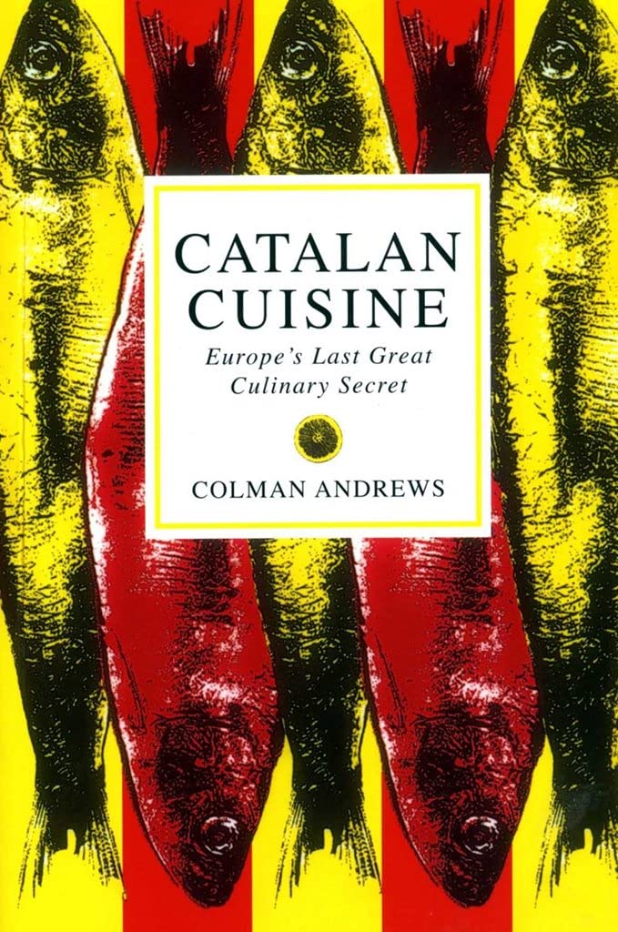 Libro: CATALAN CUISINE Europe's Last Great Culinary Secret