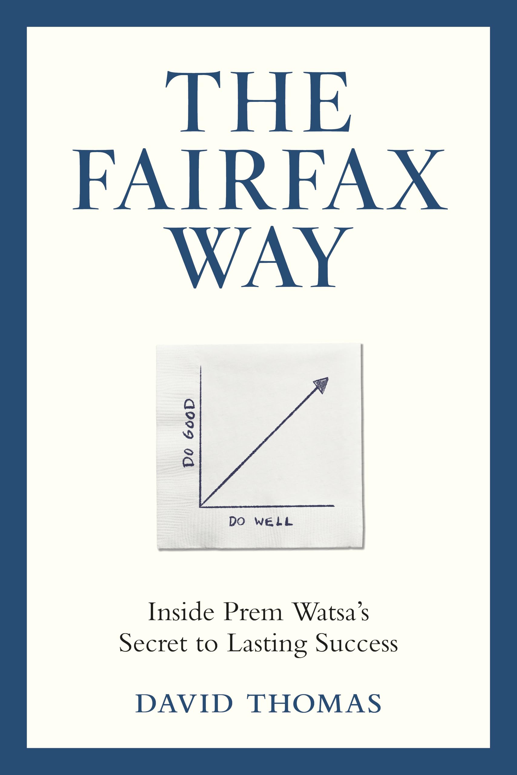 Libro: The Fairfax Way: Inside Prem Watsa's Secret to Lasting Success