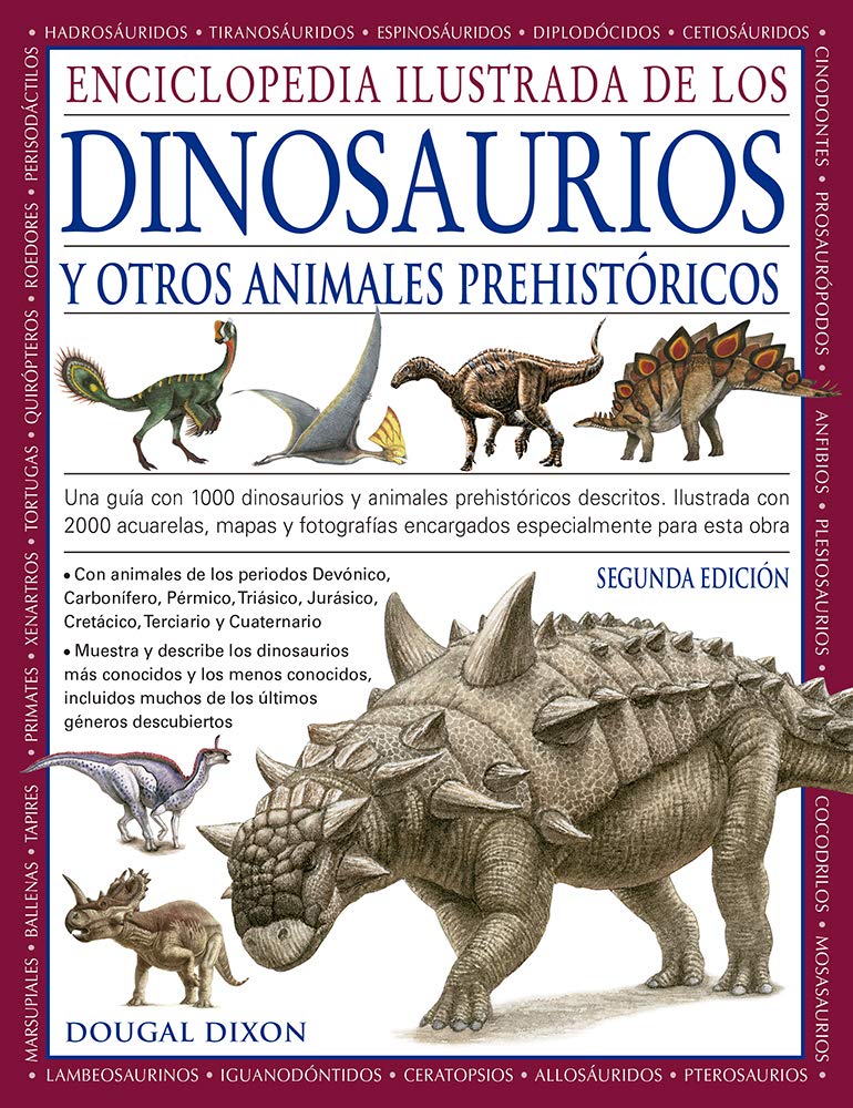 Libro: Enciclopedia Ilustrada de los Dinosaurios y Otros Animales Prehistoricos: 20 (GUIAS DEL NATURALISTA)