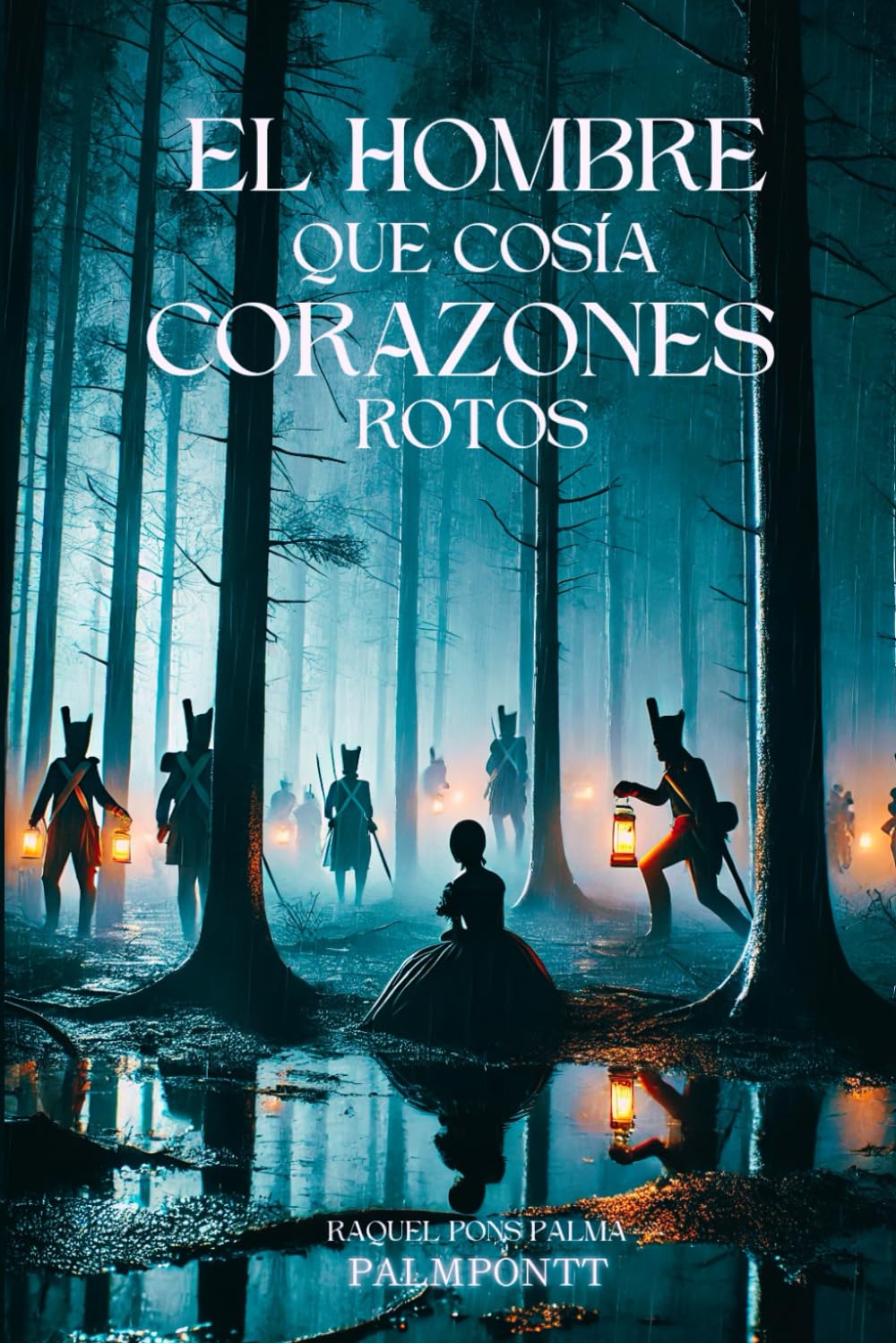 Libro: El Hombre Que Cosía Corazones Rotos (Spanish Edition)