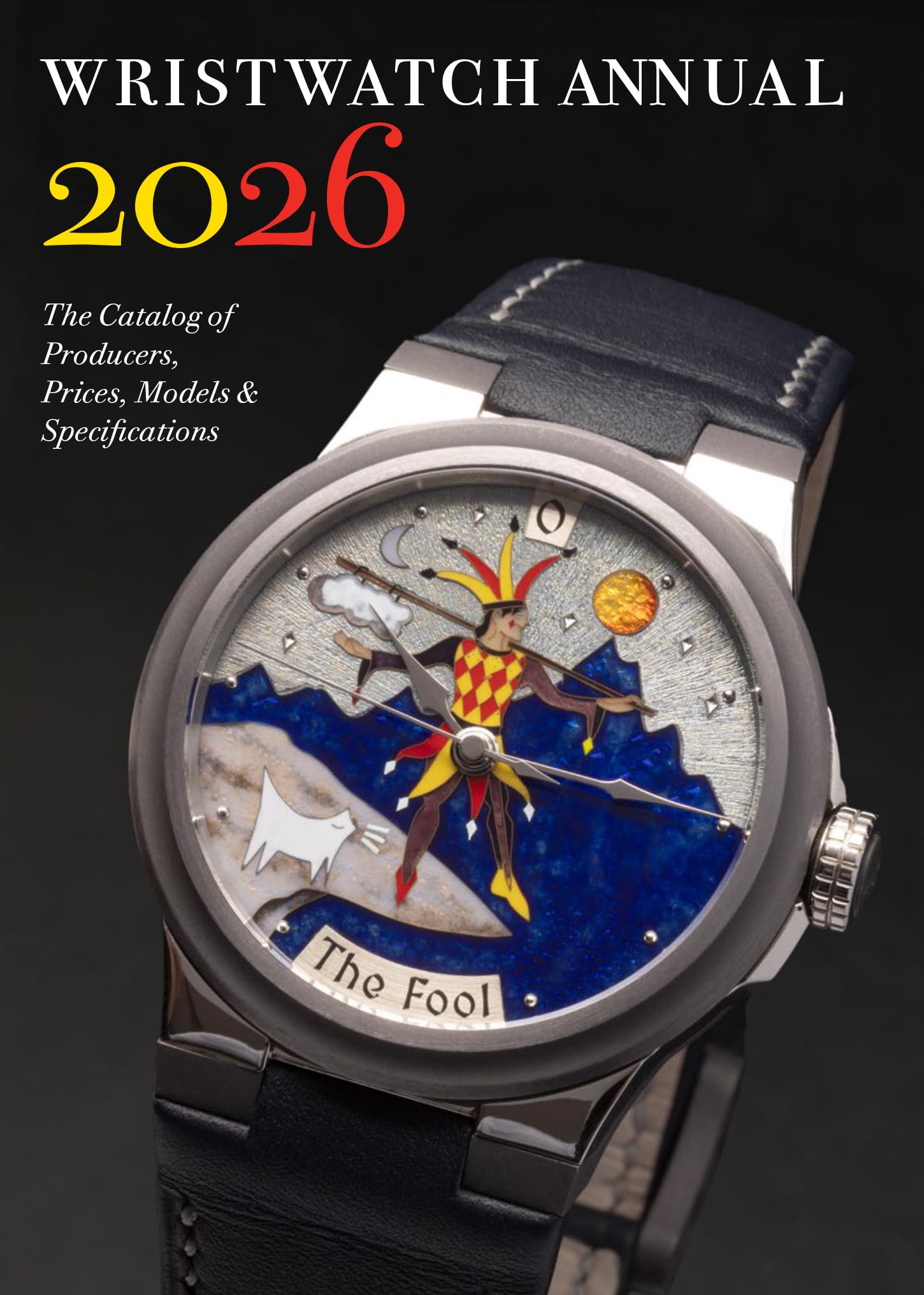 Libro: Wristwatch Annual 2026: The Catalog of Producers, Prices, Models, and Specifications