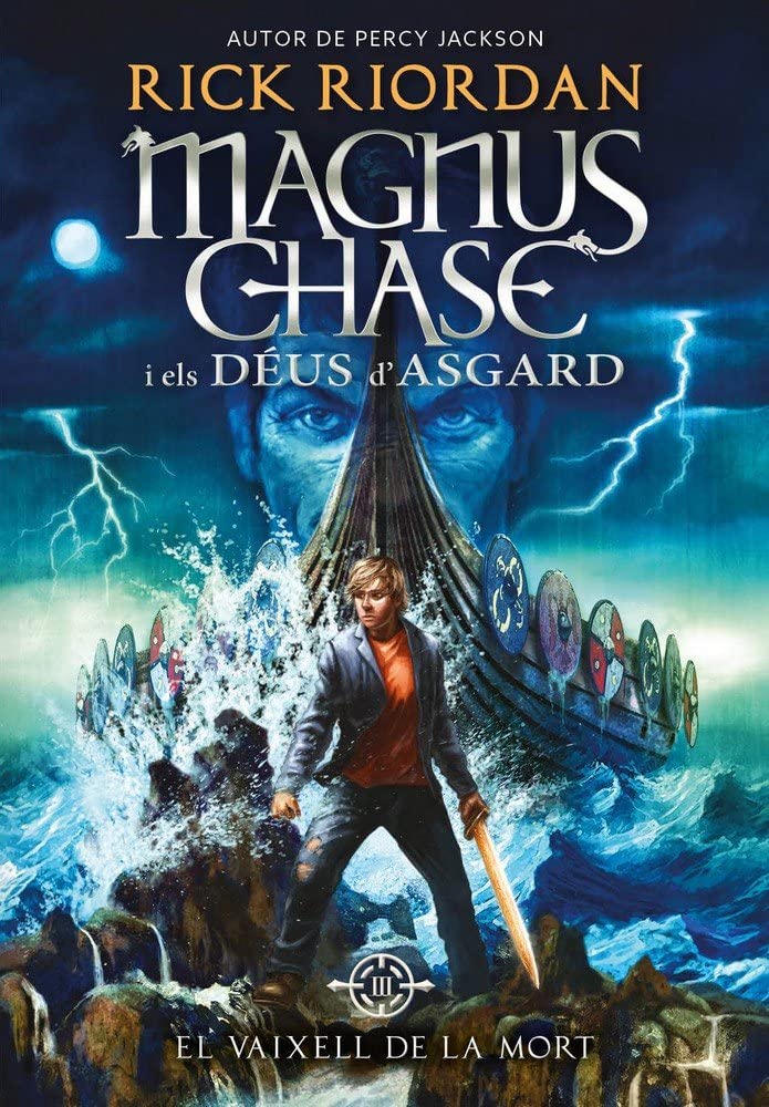 Libro: Magnus Chase i els Déus d'Asgard 3. El Vaixell de la Mort