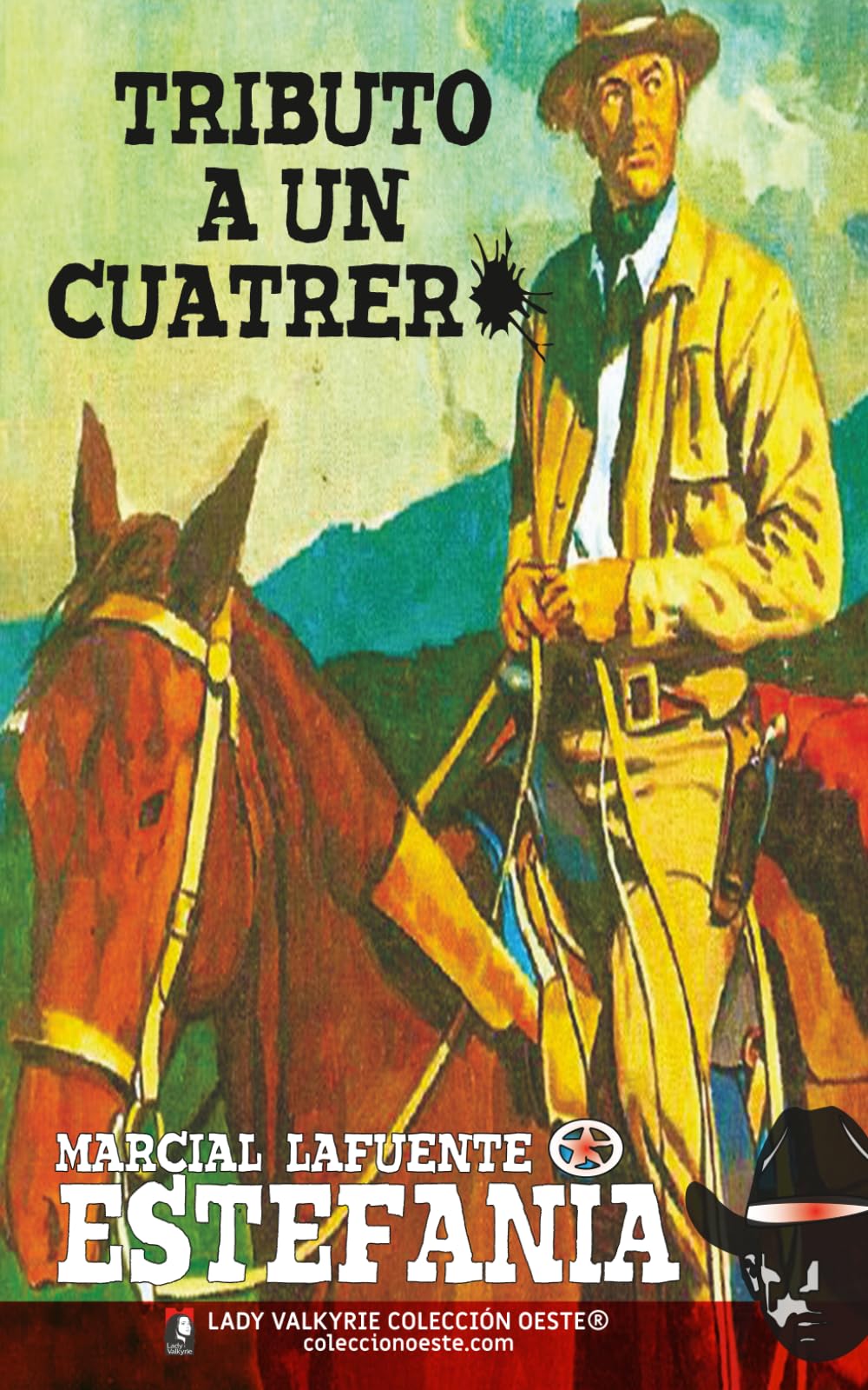 Libro: Tributo a un cuatrero (Colección Oeste) (Spanish Edition)