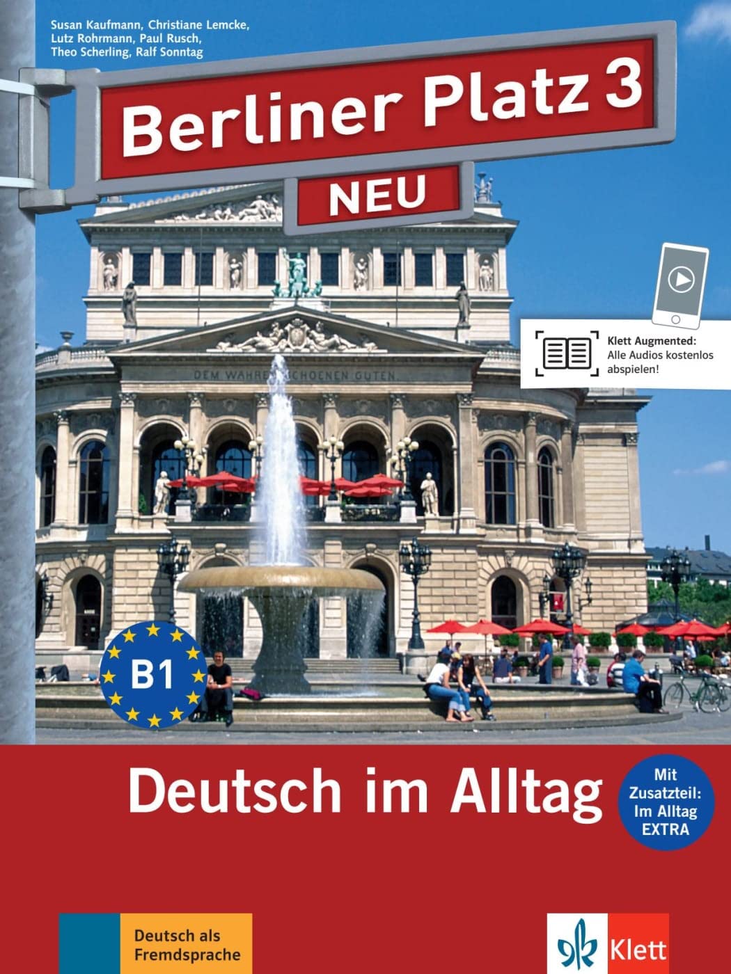 Libro: Berliner Platz Neu: Lehr- Und Arbeitsbuch 3 MIT 2 Audio-cds Und Im Alltag Extra (German Edition)
