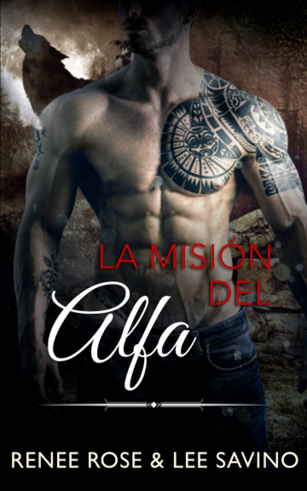 Libro: La Misión del Alfa (Alfas Peligrosos) (Spanish Edition)