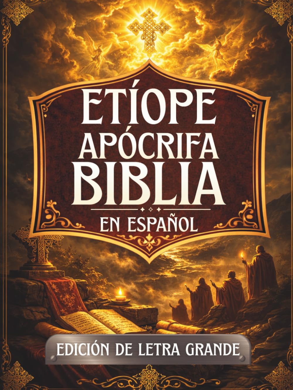 Libro: Biblia Apócrifa Etíope en Español (Letra Grande): Antiguos escritos sagrados preservados en la tradición etíope, incluidos Enoc, Jubileos, Meqabyan, Tobit, Baruc y más (Spanish Edition)