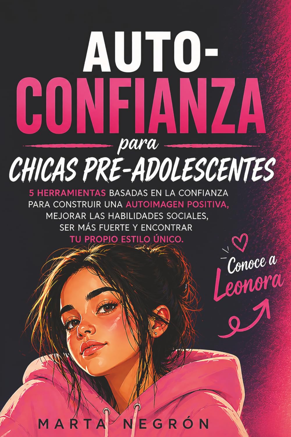 Libro: Auto-Confianza para Chicas Pre-adolescentes (Spanish Edition)