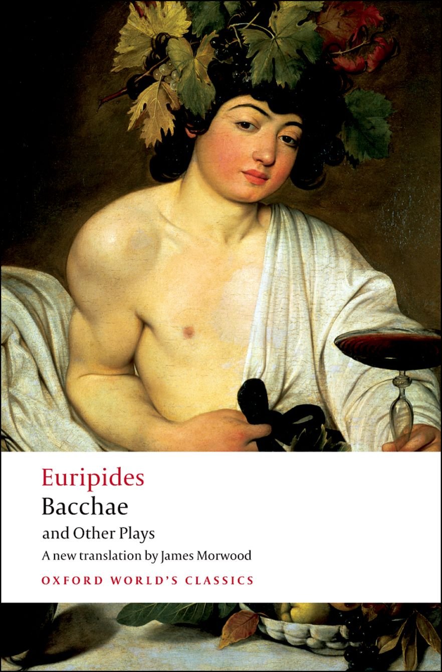 Libro: Bacchae and Other Plays: Iphigenia among the Taurians; Bacchae; Iphigenia at Aulis; Rhesus (Oxford World's Classics)