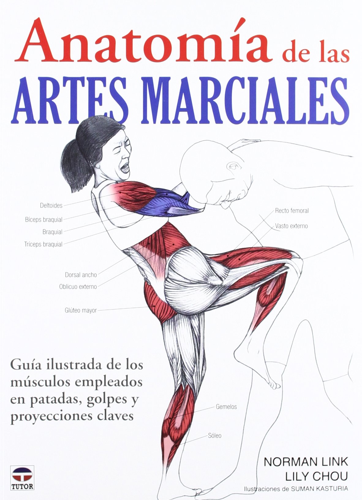 Libro: ANATOMÍA DE LAS ARTES MARCIALES