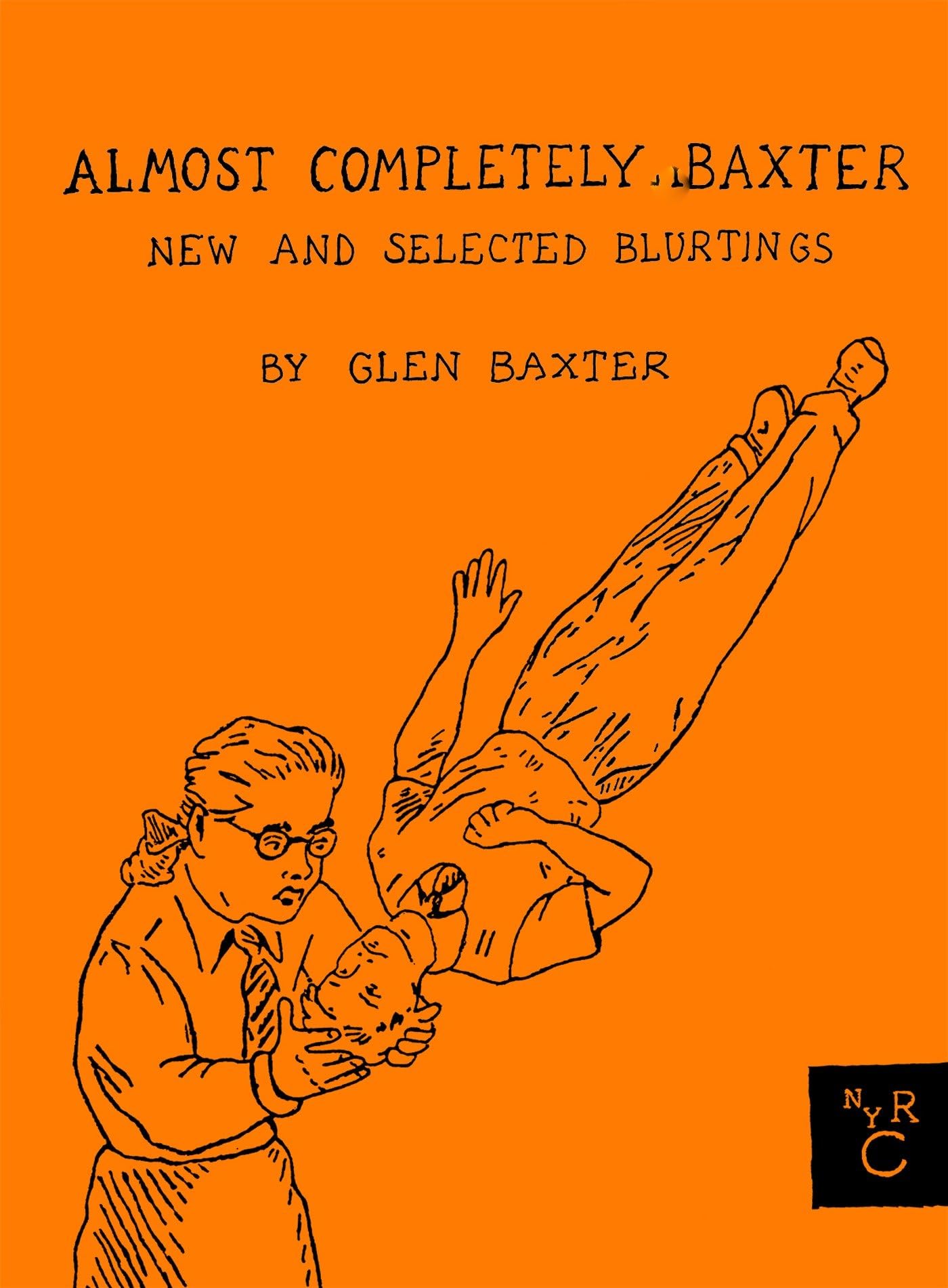 Libro: Almost Completely Baxter: New and Selected Blurtings