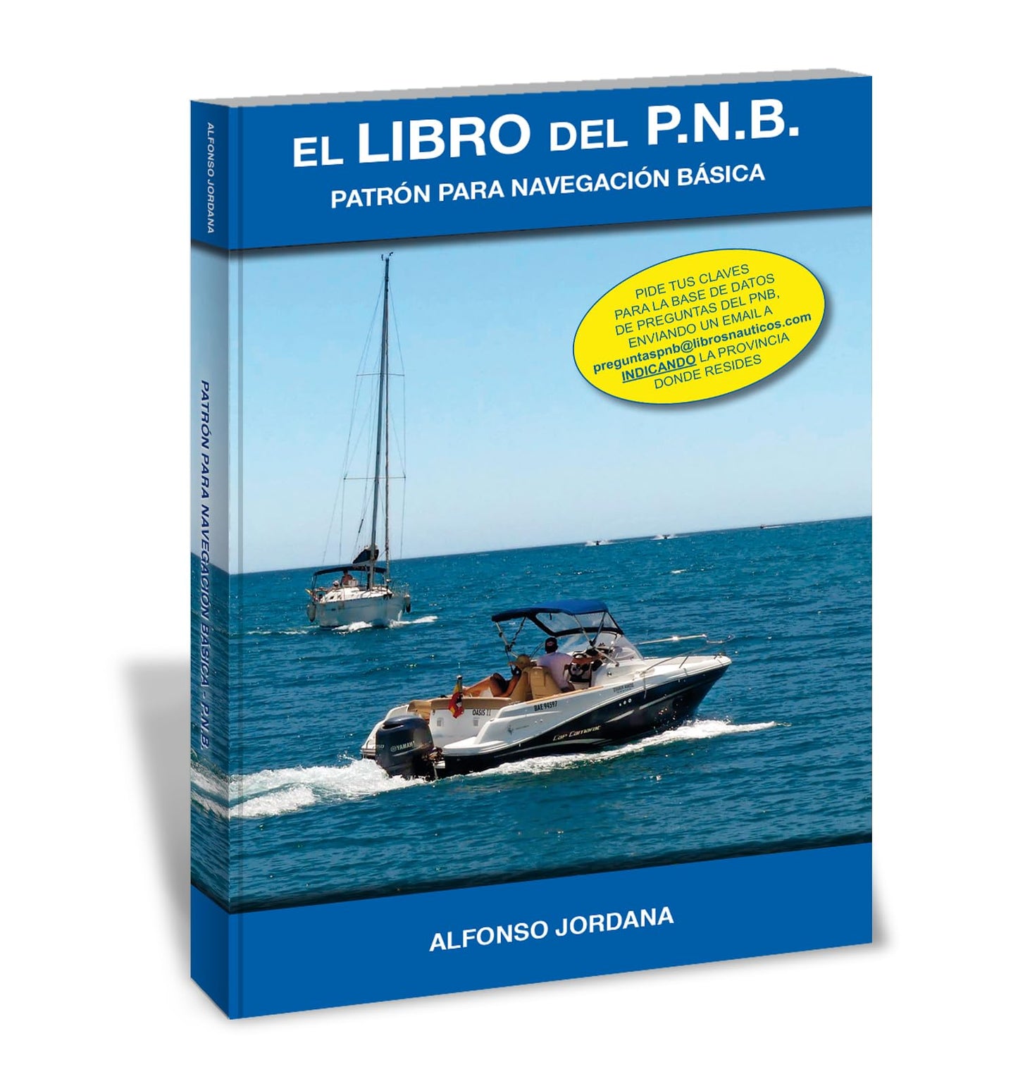Libro: El Libro Del P.N.B. Patrón Para Navegación Básica (LIBROS NAUTICOS)