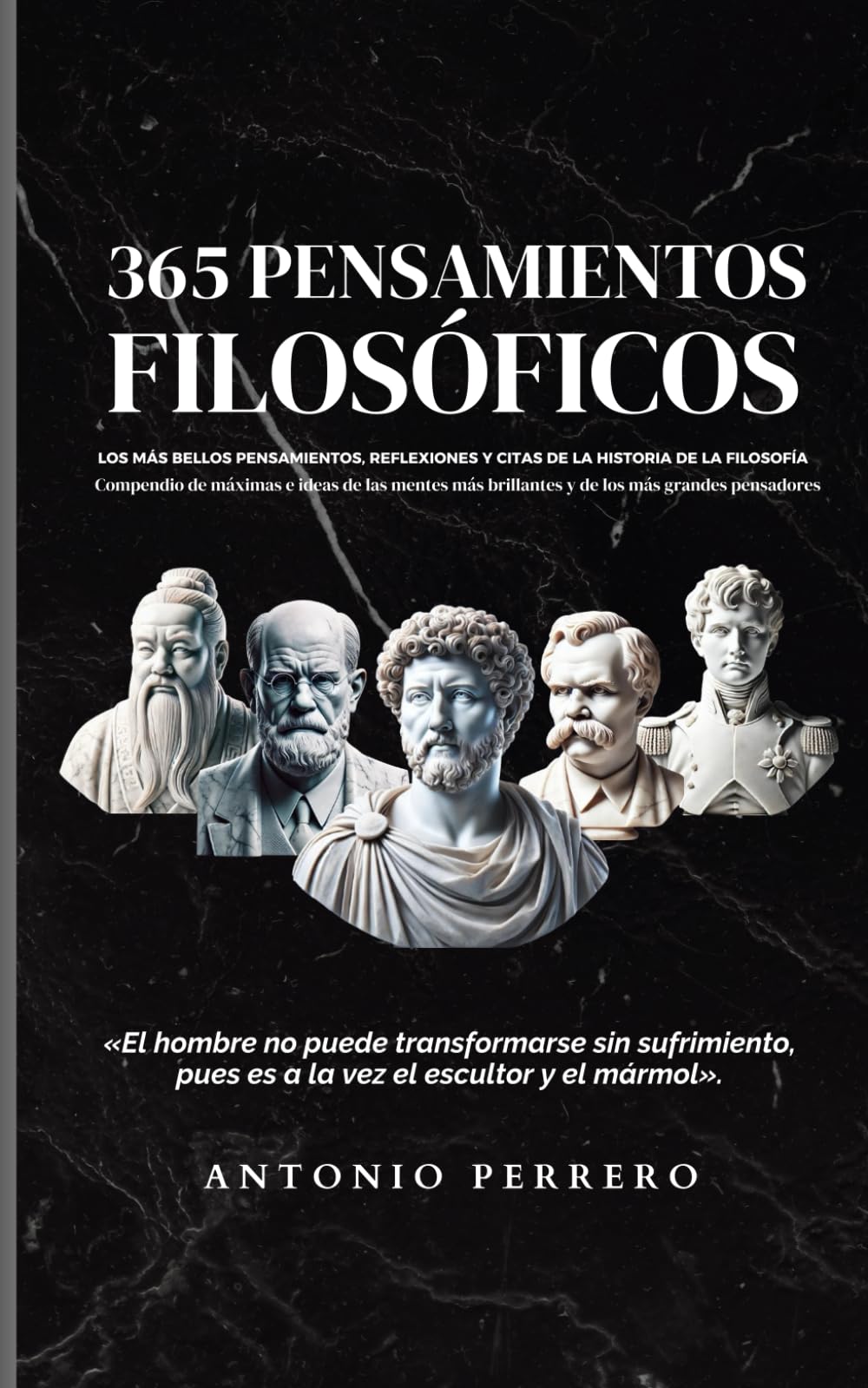 Libro: 365 Pensamientos Filosóficos: Los más bellos pensamientos, reflexiones y citas de la historia de la filosofía - Compendio de máximas e ideas de las ... los más grandes pensadores (Spanish Edition)