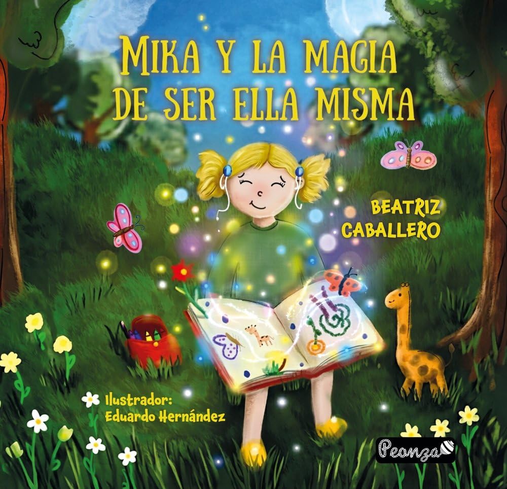 Libro: MIKA Y LA MAGIA DE SER ELLA MISMA