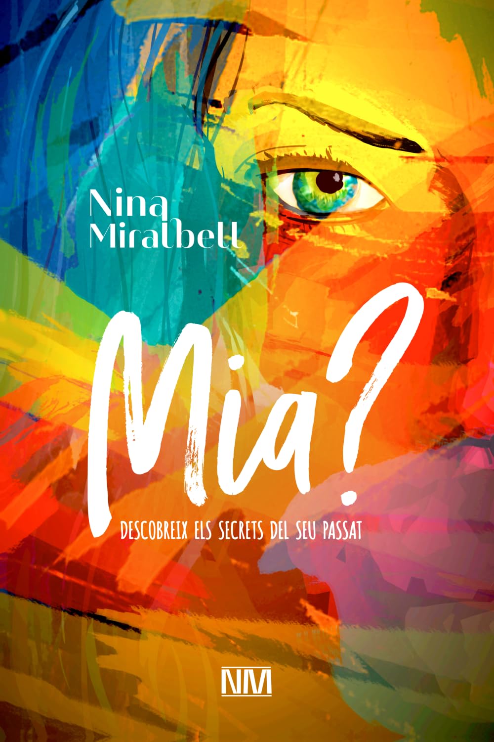 Libro: Mia?: Descobreix els secrets del seu passat (Catalan Edition)
