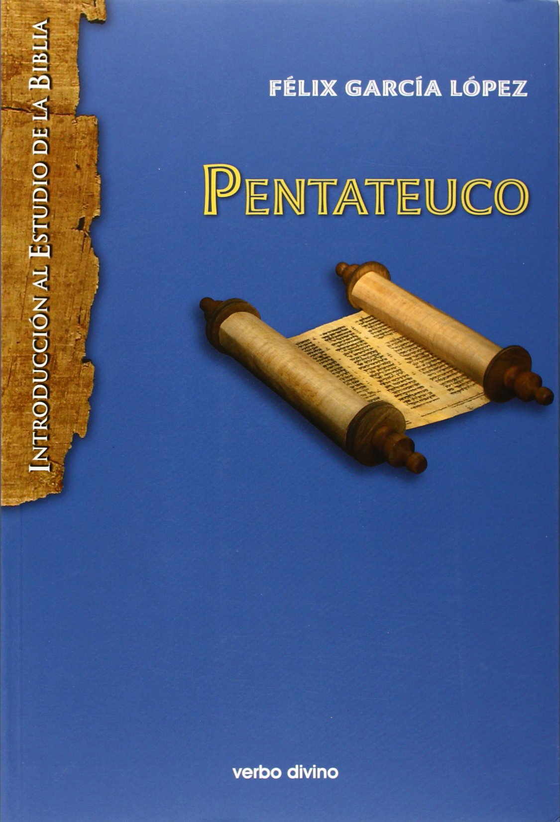 Libro: Pentateuco: Introducción a la lectura de los cinco primeros libros de la Biblia