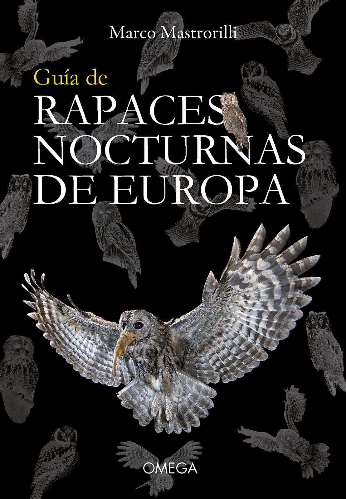 Libro: GUIA DE RAPACES NOCTURNAS DE EUROPA