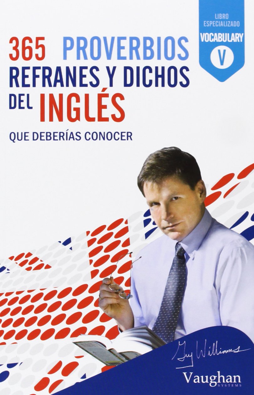 Libro: 365 REFRANES DEL INGLES: Que deberías conocer (SIN COLECCION)