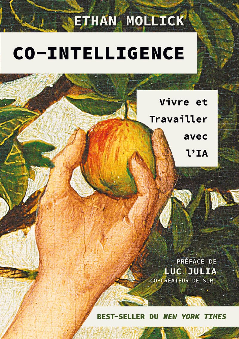 Libro: Co-intelligence: Vivre et travailler avec l'IA