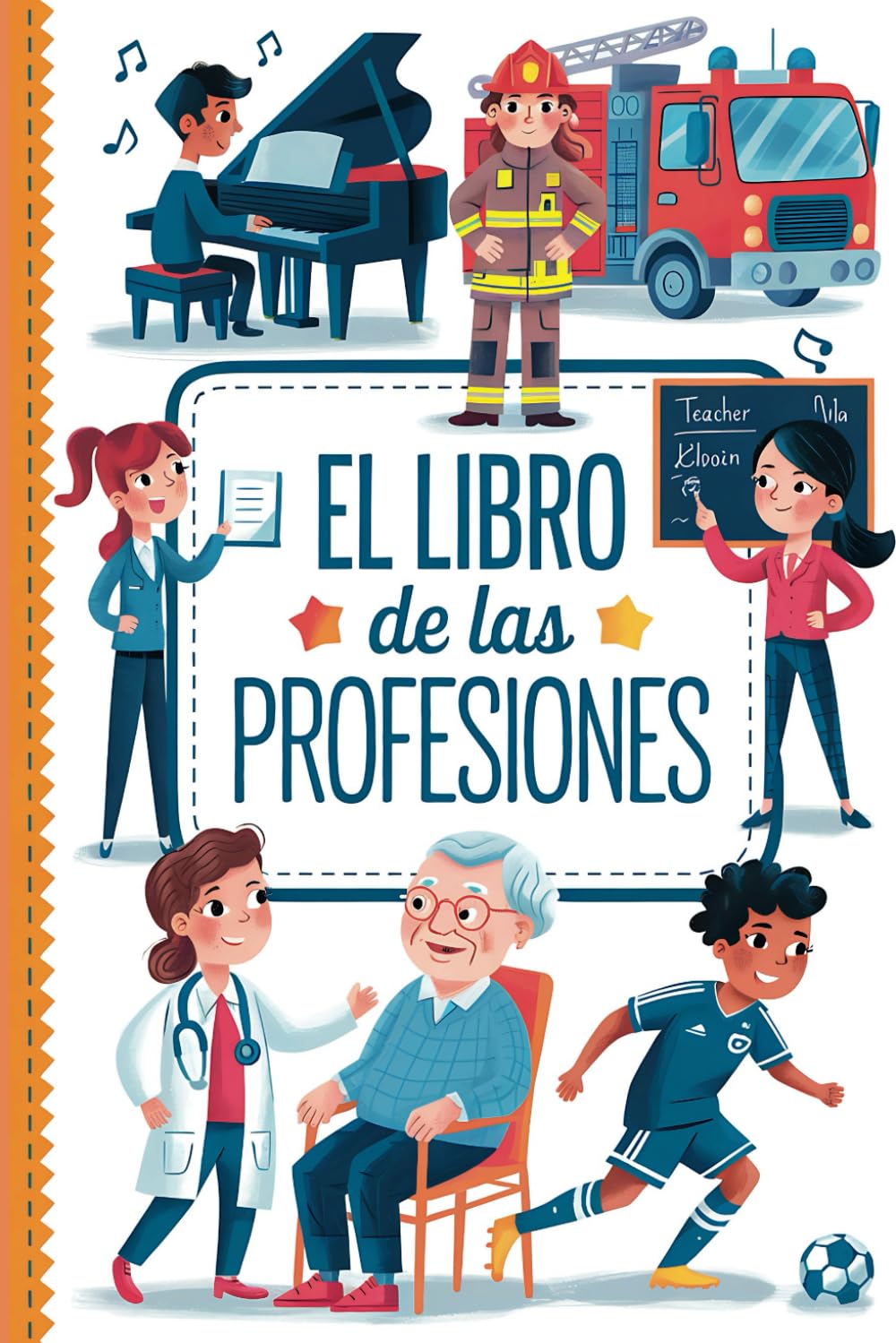 Libro: El Libro de las Profesiones: Conoce 50 profesiones que contribuyen a mejorar nuestra sociedad (Libro de profesiones y oficios para niños) (Spanish Edition)