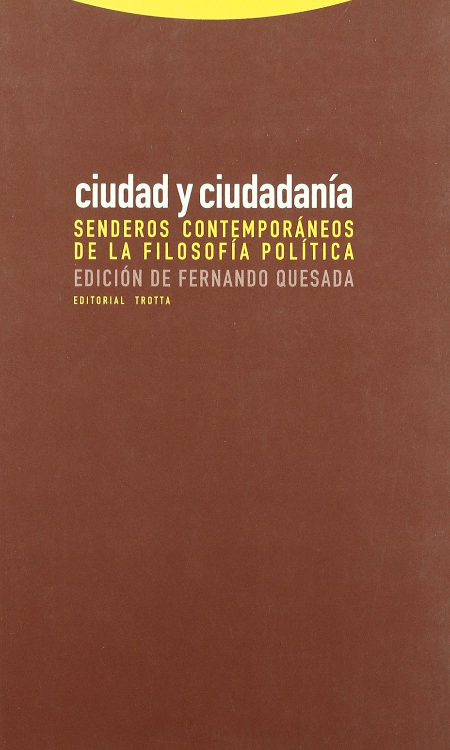 Libro: Ciudad Y Ciudadanía (Estructuras y Procesos. Filosofía)