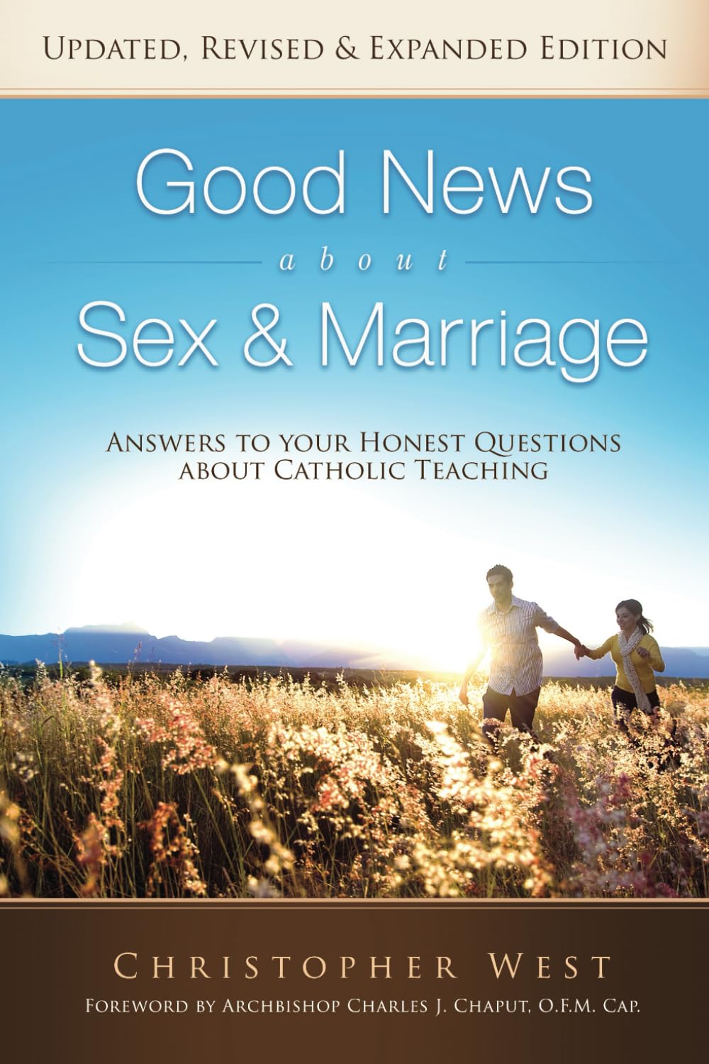 Libro: Good News About Sex & Marriage (Updated, Expanded & Revised Edition): Answers to Your Honest Questions About Catholic Teaching