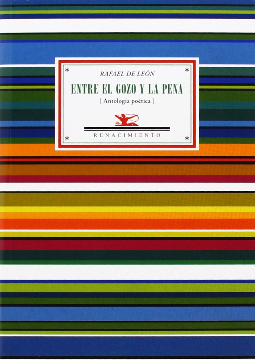 Libro: Entre El Gozo Y La Pena: (Antología poética)