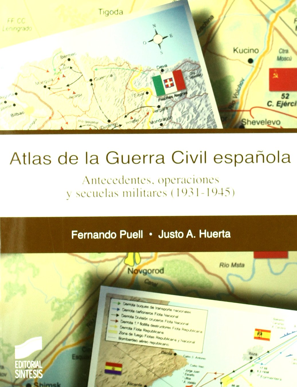 Libro: Atlas de la guerra civil española: 11 (Atlas históricos)