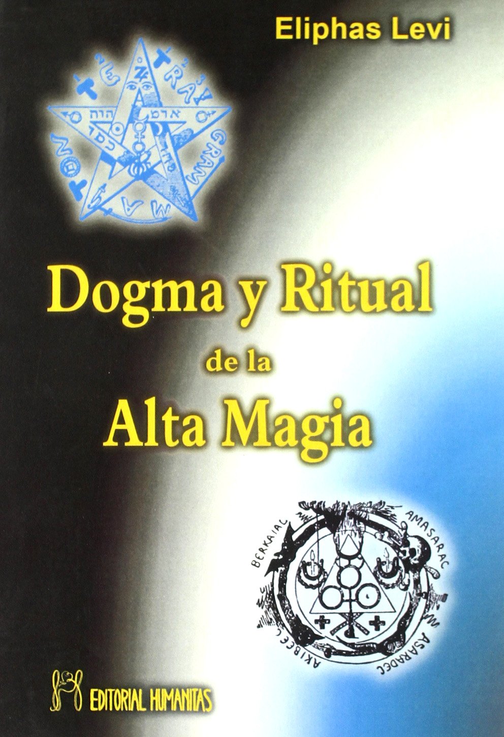 Libro: Dogma y ritual de la alta magia (SIN COLECCION)