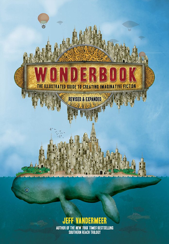 Libro: Wonderbook (Revised and Expanded): The Illustrated Guide to Creating Imaginative Fiction