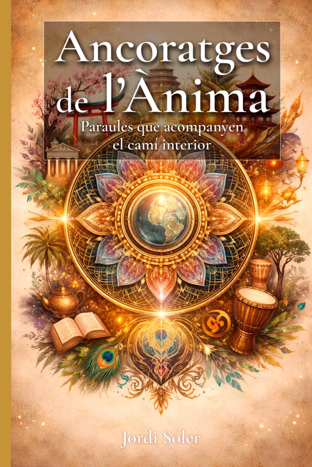 Libro: Ancoratges de l'Ànima: Paraules que acompanyen el camí interior (Catalan Edition)
