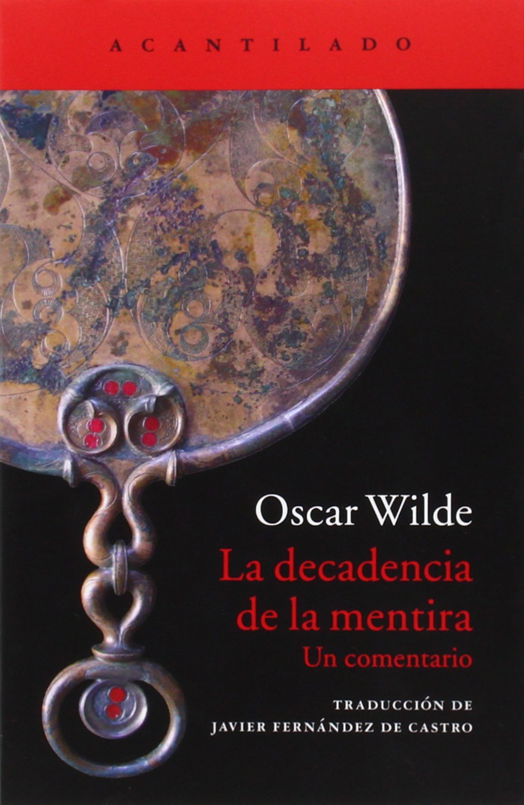 Libro: La decadencia de la mentira: Un comentario