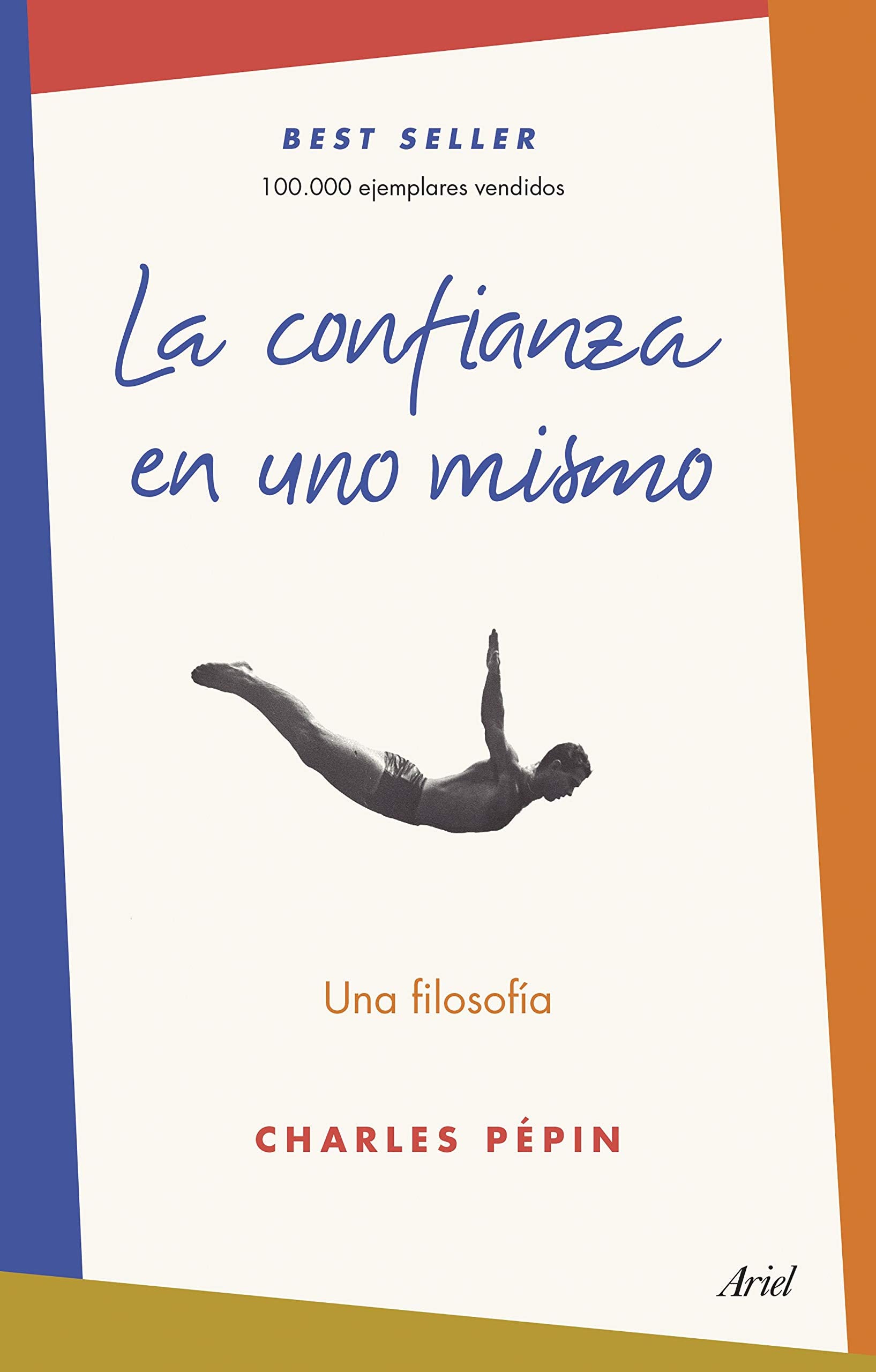 Libro: La confianza en uno mismo: Una filosofía