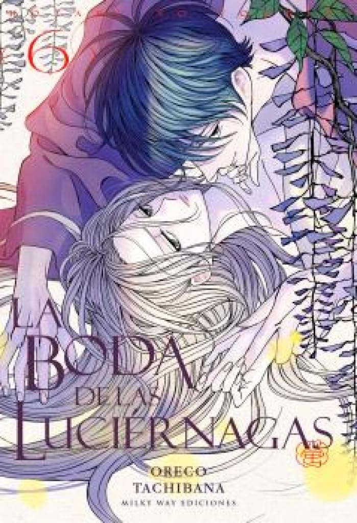 Libro: LA BODA DE LAS LUCIÉRNAGAS, VOL. 6