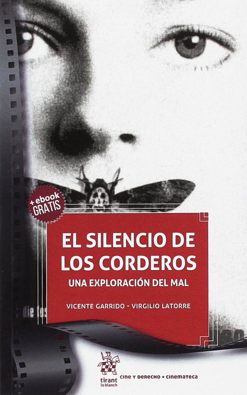 Libro: El Silencio de los Corderos. Una Exploración del mal (Cine y Derecho)