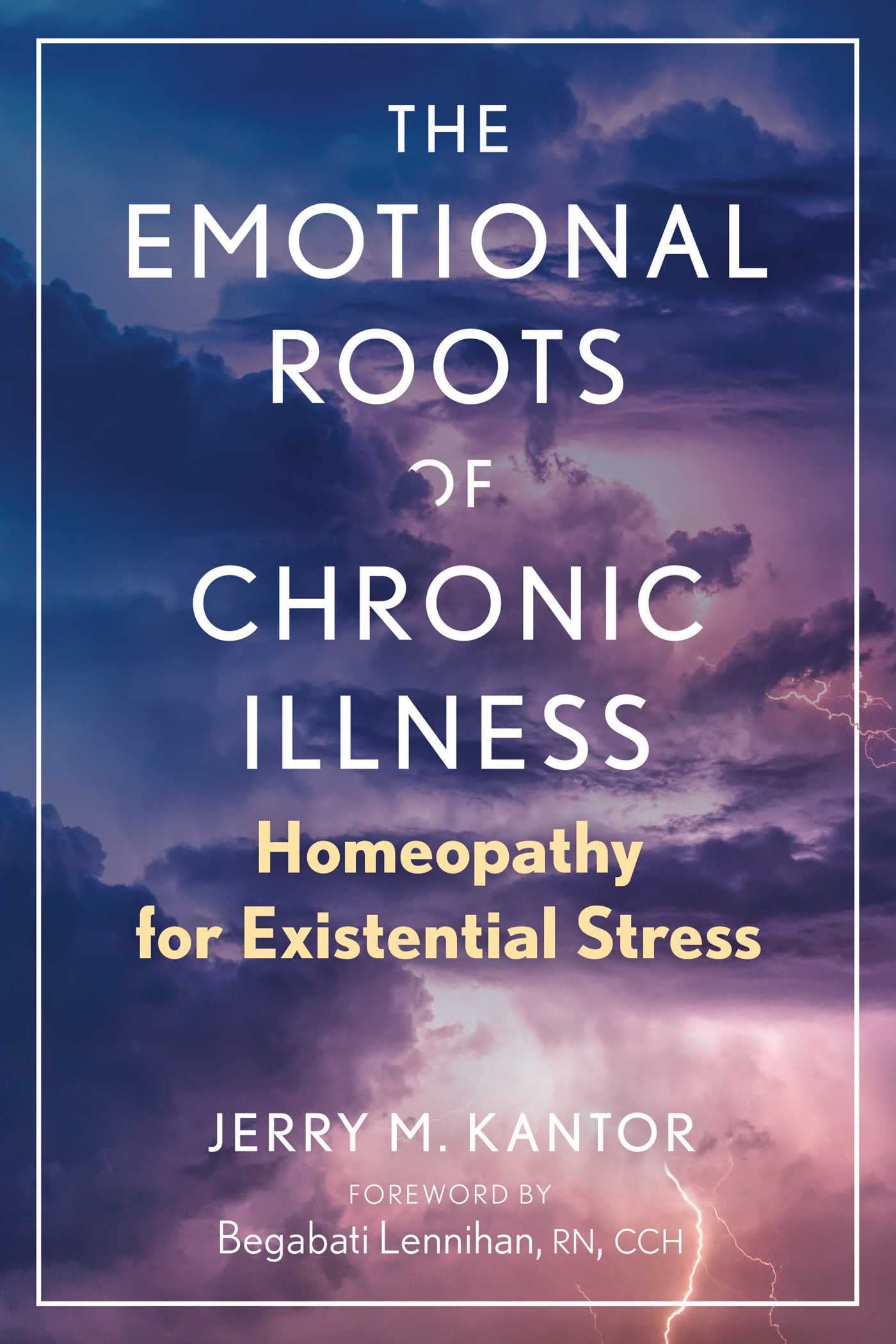 Libro: The Emotional Roots of Chronic Illness: Homeopathy for Existential Stress
