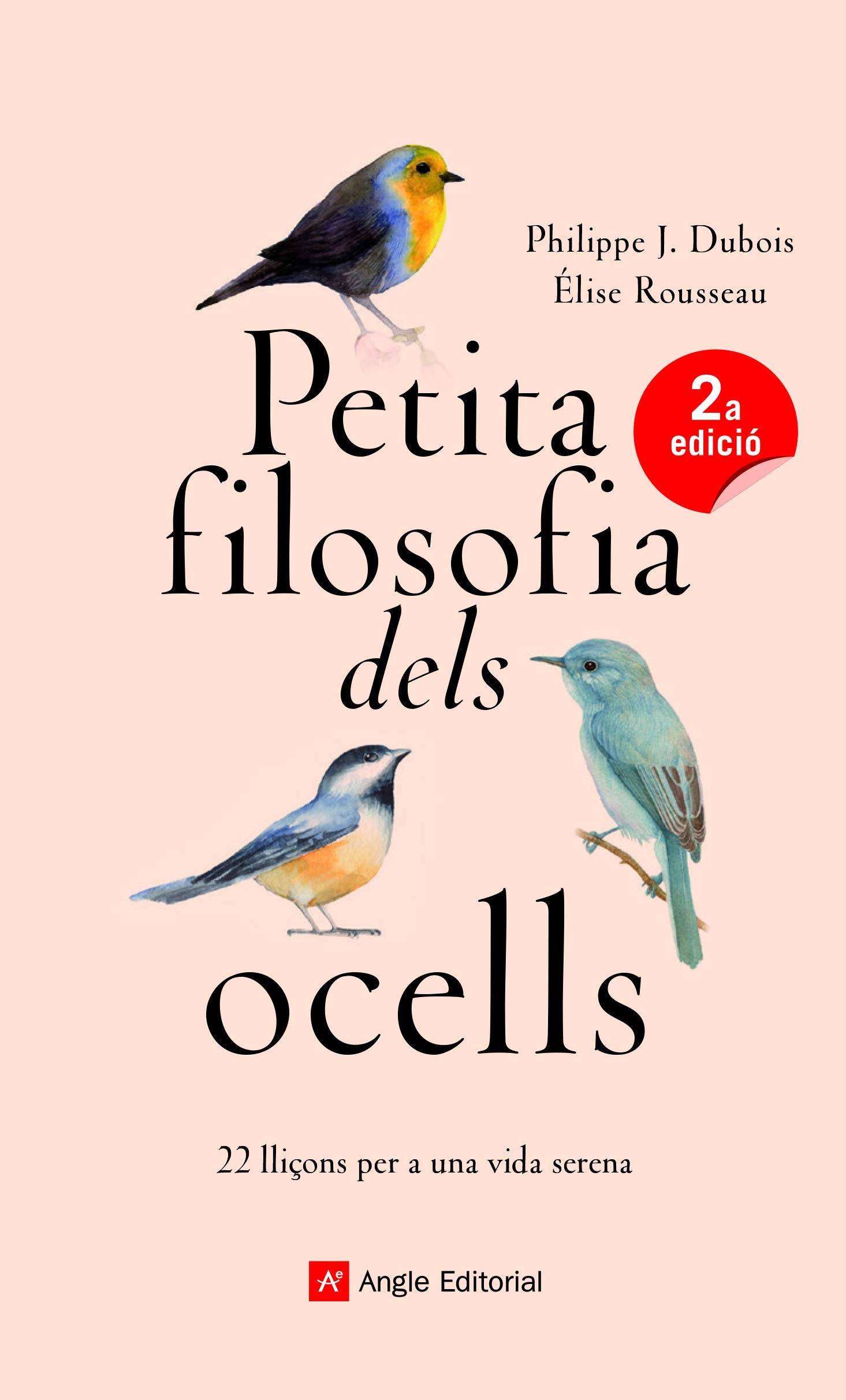 Libro: Petita filosofia dels ocells: 22 lliçons per a una vida serena