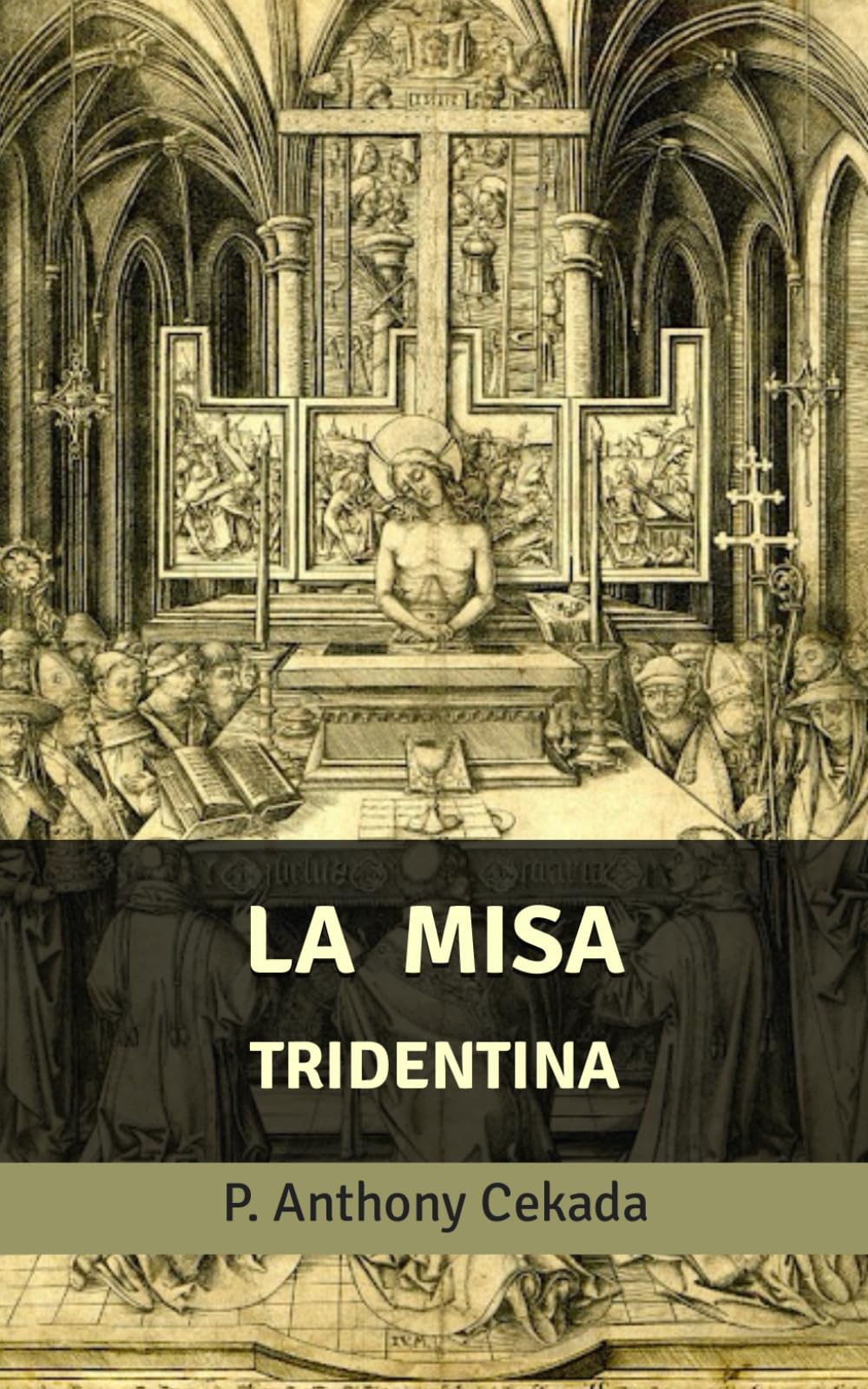 Libro: LA MISA TRIDENTINA (VOCE) (Spanish Edition)