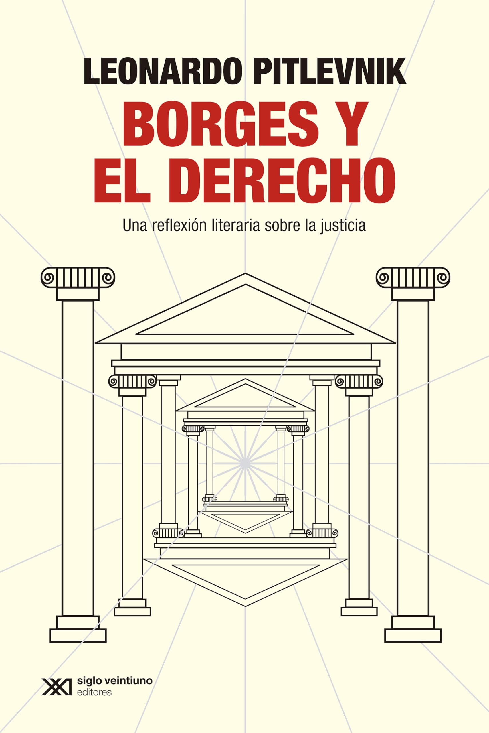 Libro: BORGES Y EL DERECHO: UNA REFLEXIÓN LITERARIA SOBRE EL DERECHO