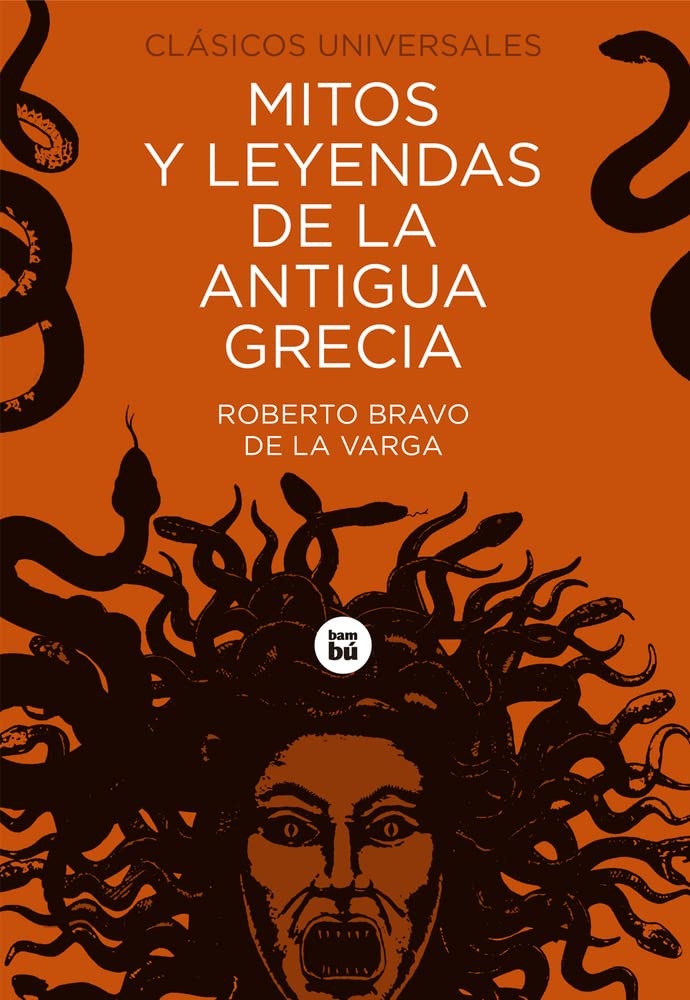 Libro: Mitos y leyendas de la antigua Grecia: 13 (Clásicos universales)